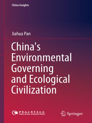 cover image of China's Environmental Governing and Ecological Civilization